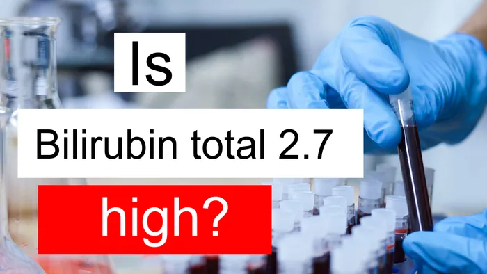 Bilirubin total 2.7