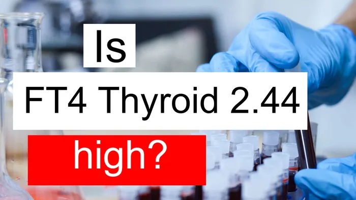 FT4 thyroid 2.44