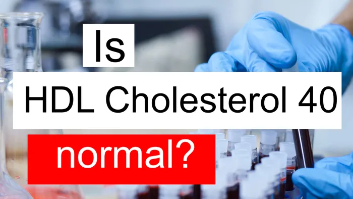 HDL cholesterol 40