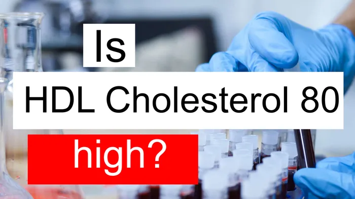 HDL cholesterol 80