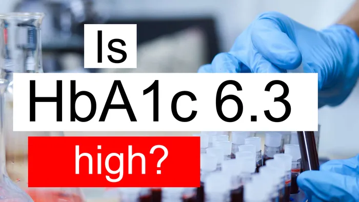HbA1c 6.3