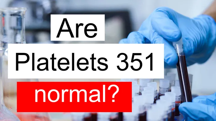 Platelet count 351