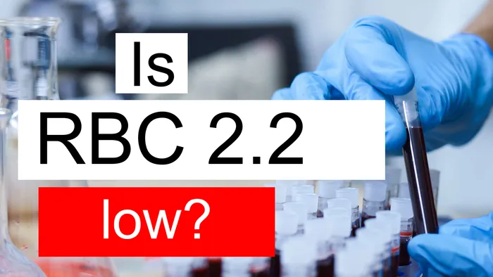 Is RBC 2.2 low, normal or dangerous? What does Red blood cell count ...