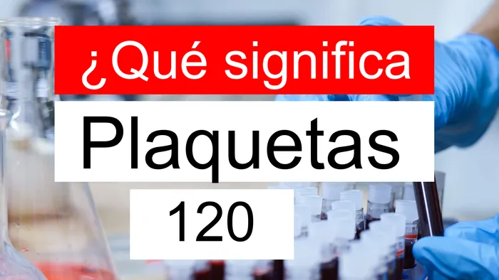 Recuento de plaquetas 120